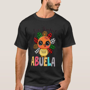 One Thankful Abuela Turkey Family Thankgivings T-Shirt