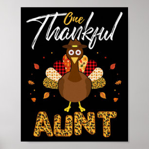 One Thankful Aunt Auntie Turkey Thanksgiving Famil Poster