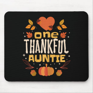 One Thankful Auntie Fall Thanksgiving Aunt  Mouse Pad