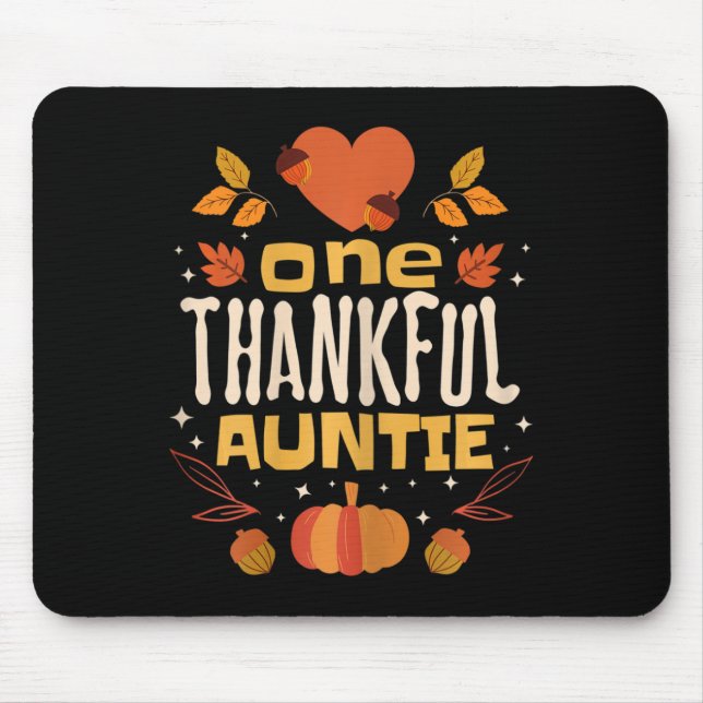 One Thankful Auntie Fall Thanksgiving Aunt  Mouse Pad (Front)
