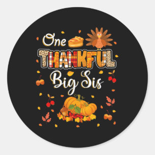 One Thankful Big Sis Fall Leaves Autumn Thanksgivi Classic Round Sticker