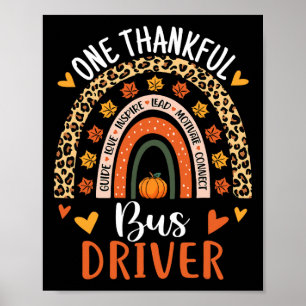 One Thankful Bus Driver Thanksgiving Fall School B Poster