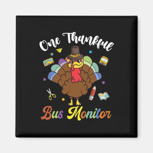 One Thankful Bus Monitor Turkey Happy Thanksgiving Magnet