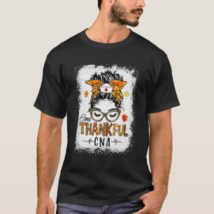 One Thankful Cna Messy Bun Autumn Fall Thanksgivin T-Shirt