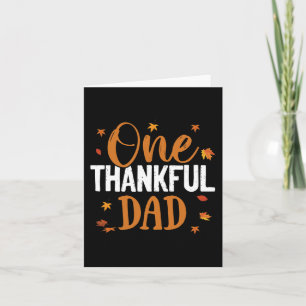 One Thankful Dad Thanksgiving Fall Family Matching Card