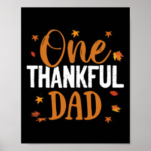 One Thankful Dad Thanksgiving Fall Family Matching Poster