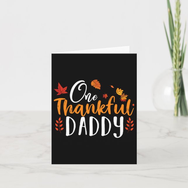 One Thankful Daddy Fun Thanksgiving Father Fall Au Card (Front)