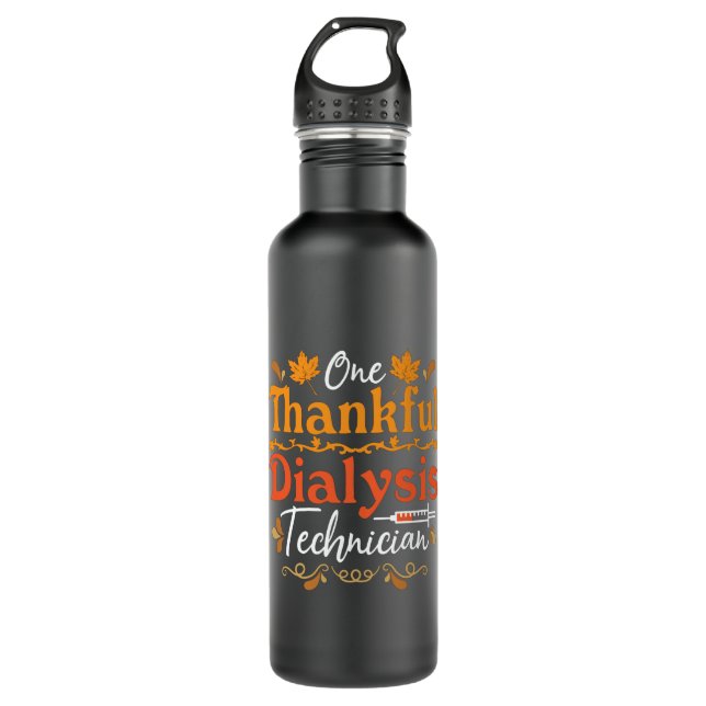 One Thankful Dialysis Technician Nurse Nephrology 710 Ml Water Bottle (Front)