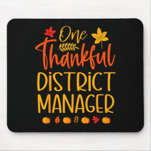 One Thankful District Manager Thanksgiving Fall Ma Mouse Pad