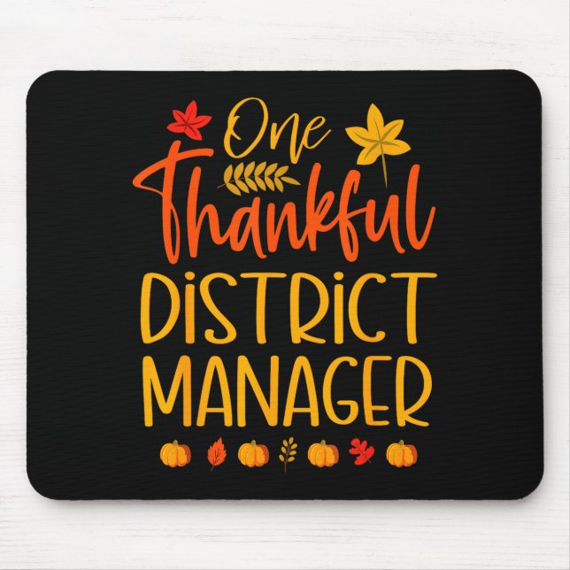 One Thankful District Manager Thanksgiving Fall Ma Mouse Pad (Front)