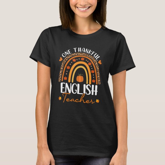 One Thankful English Teacher Rainbow Leopard Thank T-Shirt (Front)