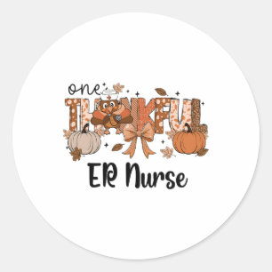 One Thankful Er Nurse Thanskgiving Emergency Depar Classic Round Sticker