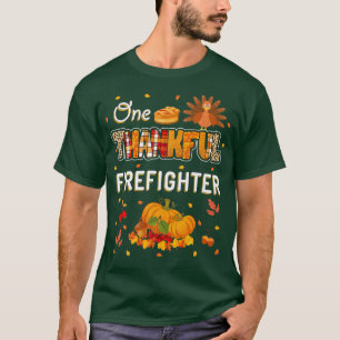 One Thankful Firefighter Autumn ThanksgivingT-Shir T-Shirt