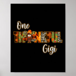 One thankful Gigi turkey blessed Gigi pumpkin than Poster