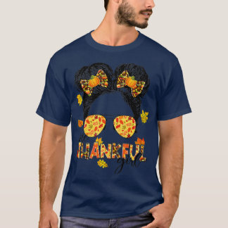 One Thankful Girl Messy Bun Funny Fall Autumn Than T-Shirt