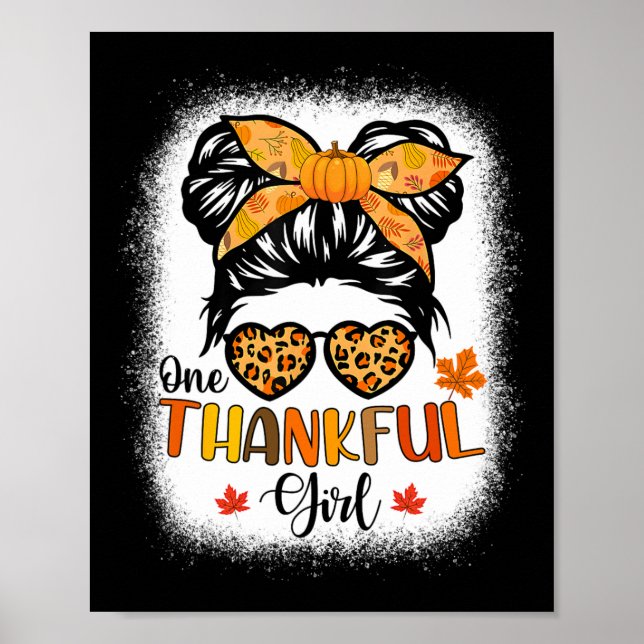 One Thankful Girl Thanksgiving Messy Bun Leopard F Poster (Front)