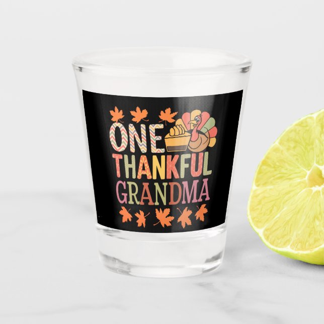 One Thankful Grandma Nana Turkey Thanksgiving Day Shot Glass (Front)