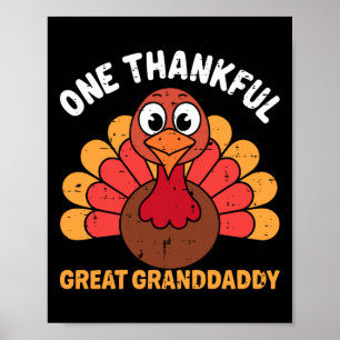 One Thankful Great Granddaddy Turkey Funny Thanksg Poster