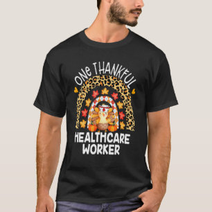 One Thankful Healthcare Worker Turkey Autumn Thank T-Shirt