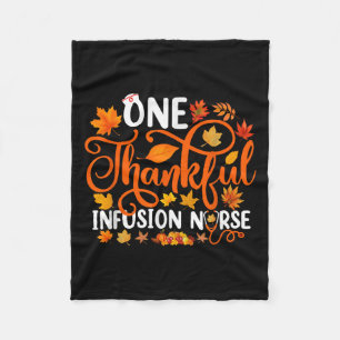 One Thankful Infusion Nurse Funny Fall Autumn Than Fleece Blanket