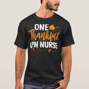 One Thankful Lpn Nurse Matching Fall Thanksgiving T-Shirt