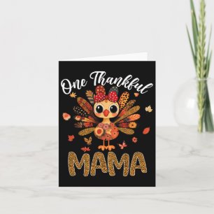 One Thankful Mama Autumn Fall Turkey Thanksgiving Card