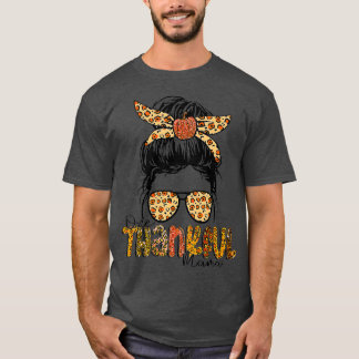 One Thankful Mama Funny Messy Bun Fall Autumn Than T-Shirt