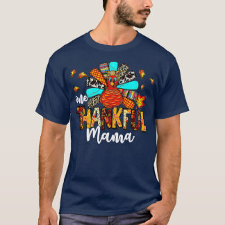 One Thankful Mama Funny Messy Bun Fall Autumn Than T-Shirt