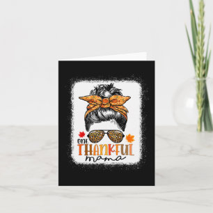 One Thankful Mama Messy Bun Leopard Mum Fall Thank Card