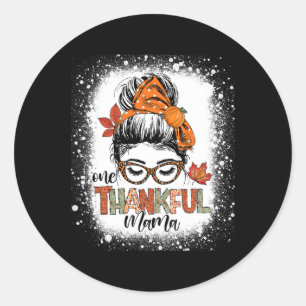 One Thankful Mama Messy Bun Mum Fall Autumn Thanks Classic Round Sticker