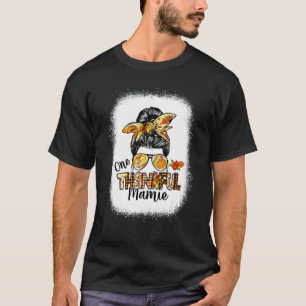 One Thankful Mamie Messy Bun Women Fall Thanksgivi T-Shirt