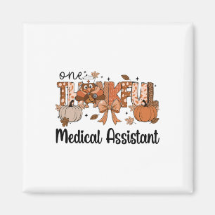 One Thankful Medical Istant Shirt Turkey Thanksgiv Magnet