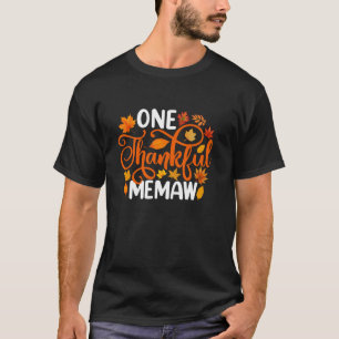 One Thankful Memaw Funny Fall Autumn Thanksgiving T-Shirt
