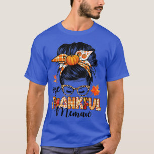 One Thankful Memaw Messy Bun Fall Autumn Thanksgiv T-Shirt