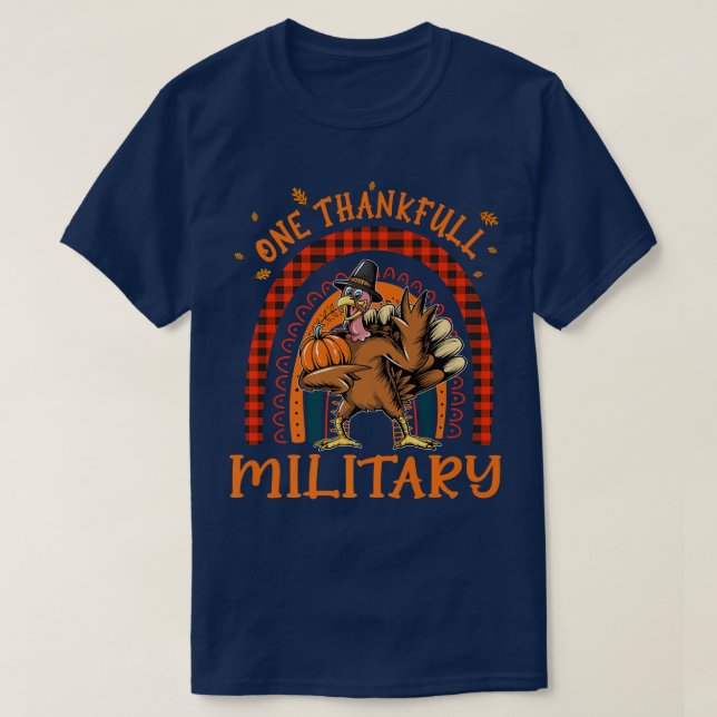 One Thankful Military Thanksgiving Rainbow Turkey  T-Shirt (Design Front)