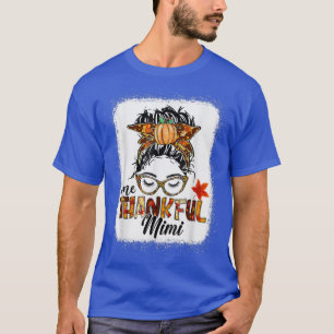 One Thankful Mimi Messy Bun Funny Fall Autumn Than T-Shirt