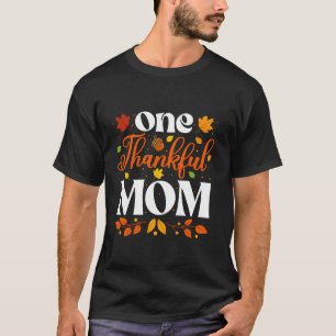 One Thankful Mom Thanksgiving Family Autumn Fall M T-Shirt