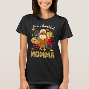 One Thankful Momma Turkey Leopart Thankgivings T-Shirt
