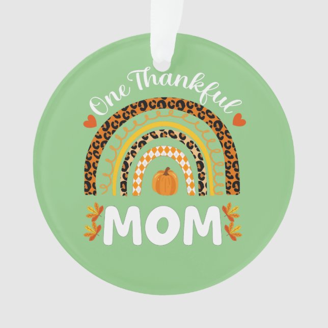 One Thankful Mum Thanksgiving Rainbow Fall Leopard Ornament (Front)