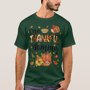 One Thankful Mummy Fall Autumn Thanksgiving T-Shirt