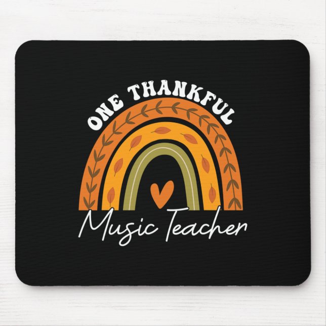 One Thankful Music Teacher Rainbow Fall Thanksgivi Mouse Pad (Front)