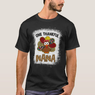 One Thankful NANA Bleach Turkey Leopard Thanksgiv T-Shirt