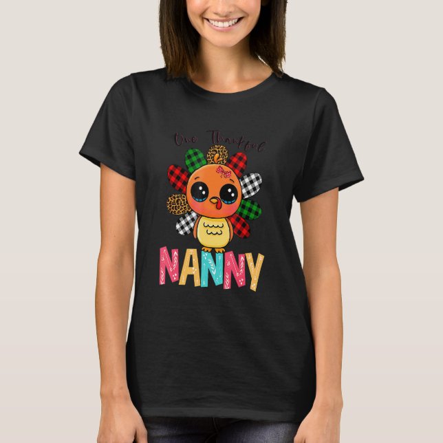 One Thankful Nanny Turkey Family Thankgivings T-Shirt (Front)