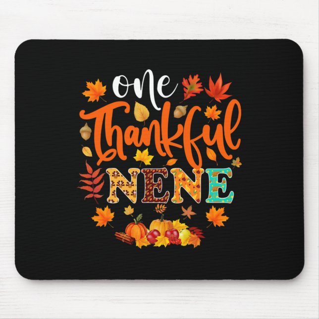 One Thankful Nene  Funny Fall Autumn Thanksgiving  Mouse Pad (Front)