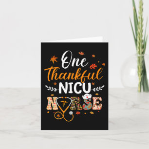 One Thankful Nicu Nurse Thanksgiving Fun Nursing F Card