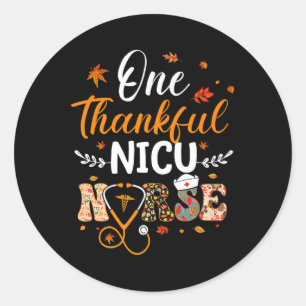 One Thankful Nicu Nurse Thanksgiving Fun Nursing F Classic Round Sticker