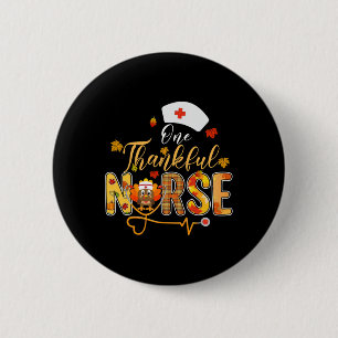 One Thankful Nurse Autumn Fall Turkey Nurse Thanks 6 Cm Round Badge