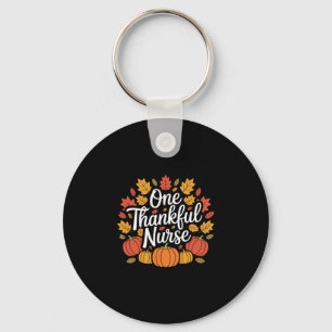 One Thankful Nurse Nursing Thanksgiving Autumn Fal Key Ring