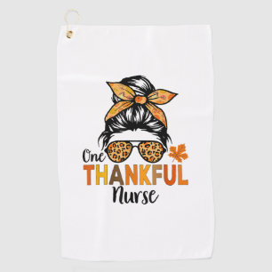 One Thankful Nurse Thanksgiving Women Messy Bun Le Golf Towel