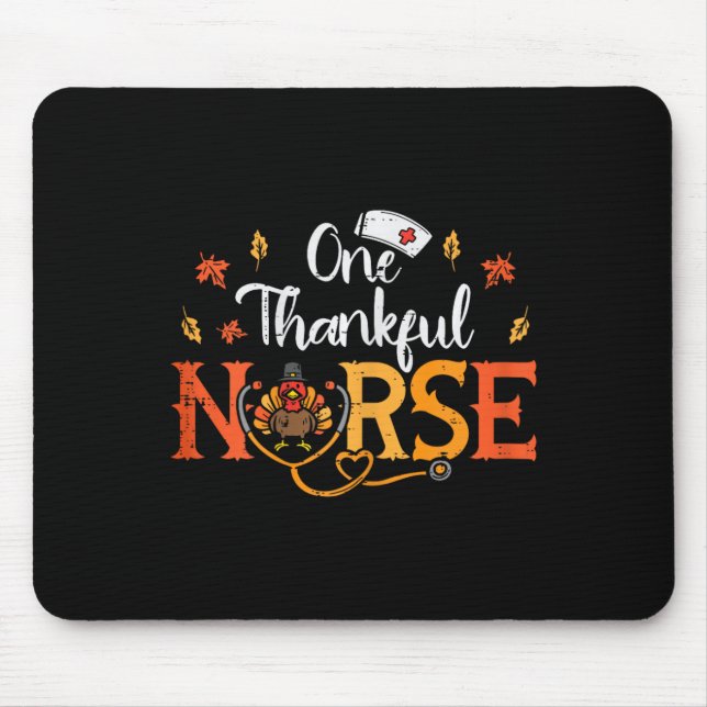 One Thankful Nurse Turkey Thanksgiving Scrub Top F Mouse Pad (Front)